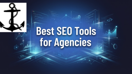 Best SEO Tools For Agencies