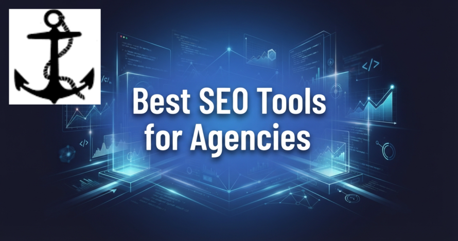 Best SEO Tools For Agencies